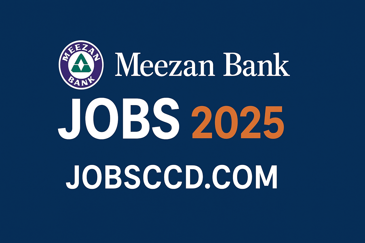 Meezan Bank Jobs 2025 - New Vacancies in Pakistan