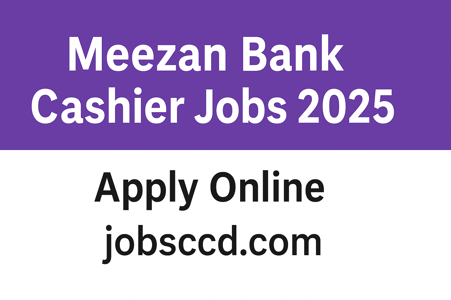 Meezan Bank Cashier Jobs 2025 | Online Registration