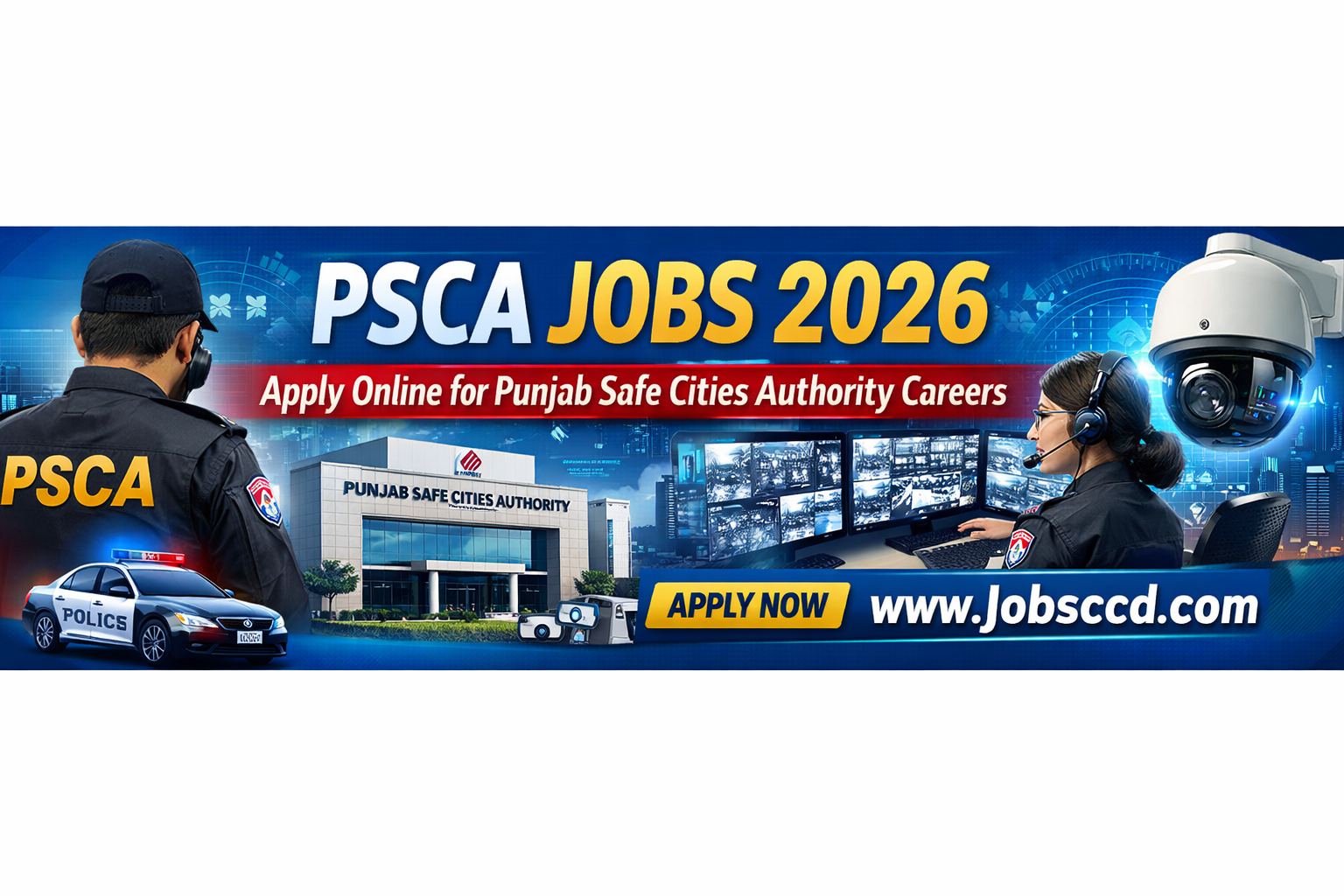 PSCA Jobs 2026 – Apply Online for Punjab Safe Cities Authority Careers
